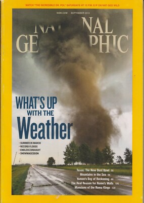 National Geographic September 2012 Extreme Weather; Texas Drought; Seamounts; Ye