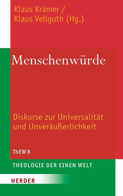 Thumbnail - Menschenwürde Diskurse Zur Universalität Und Unveräußerlichkeit Krämer