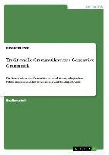 Thumbnail - Traditionelle Grammatik Versus Generative Grammatik: Die Satzstruktur