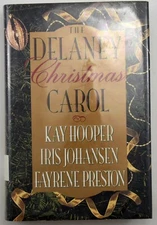 The Delaney Christmas Carol by Iris Johansen, Kay Hooper & Fayrene Preston HC/DJ