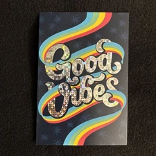 LIQUIDATING-Hallmark Birthday Greeting Note Card “Good Vibes…”