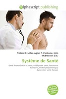 SystèMe De Santé Agnes F. Vandome
