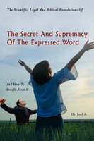 The Scientific, Legal And Biblical Foundations Of The Secret And Supremacy Of...