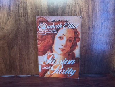 Passion and Purity Elisabeth Elliot PB 1989 Christian Dating Ex Library