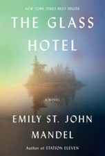 The Glass Hotel: A novel - Hardcover By Mande...