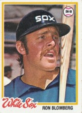 Ron Blomberg  1978 Topps Chicago White Sox #506 Baseball Card