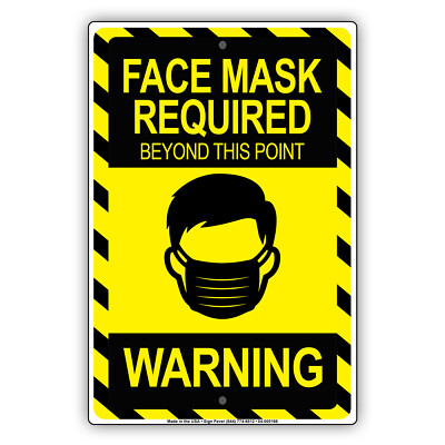 Warning Face Mask Required Beyond This Point Door Or Window Aluminum