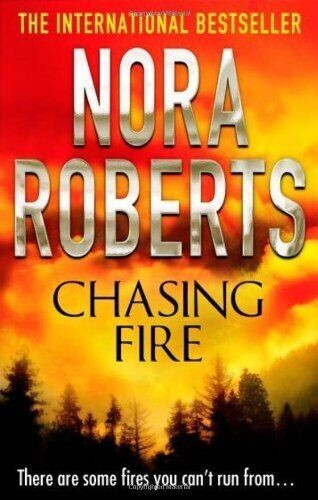 Chasing Fire by Nora Roberts (Paperback, 2012)