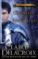 Claire Delacroix | El CorazóN Del Renegado | Taschenbuch | Spanisch (2021)