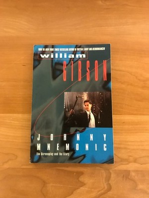 1995 Johnny Mnemonic by William Gibson Paperback Book