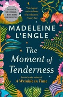 The Moment Of Tenderness Madeleine L'engle Taschenbuch Englisch 2021