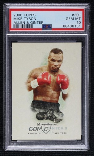 2006 Topps Allen & Ginter's Mike Tyson #301 PSA 10 GEM MT