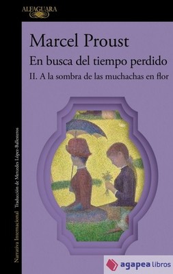 A la sombra de las muchachas en flor (En busca del tiempo perdido 2). NUEVO
