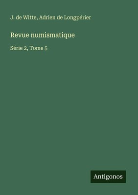 J. De Witte (u. a.) | Revue numismatique | Taschenbuch | Französisch (2025)