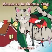 Rhonda Garrow | Michaela And The Christmas Village | Taschenbuch | Englisch