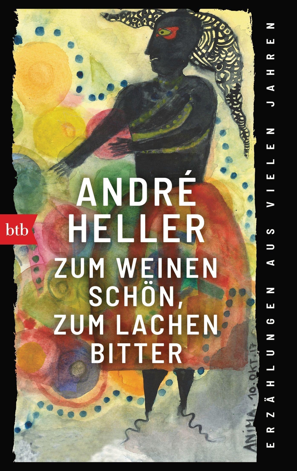 Thumbnail - Zum Weinen Schön, Zum Lachen Bitter | André Heller | Taschenbuch | 240