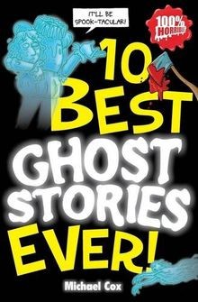 10 Best Ghost Stories Ever (10 Best Ever) von Michael Cox | Buch | Zustand gut