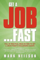 Get A Job...Fast Mark Neilson Taschenbuch Kartoniert / Broschiert Englisch 2010