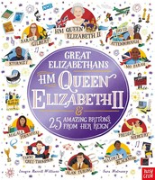 Great Elizabethans Hm Queen Elizabeth Ii And 25 Amazing Britons From Her Reign