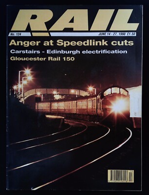 Rail Magazine June 14 - 27 1990 mbox1381 No.124 Speedlink Cuts