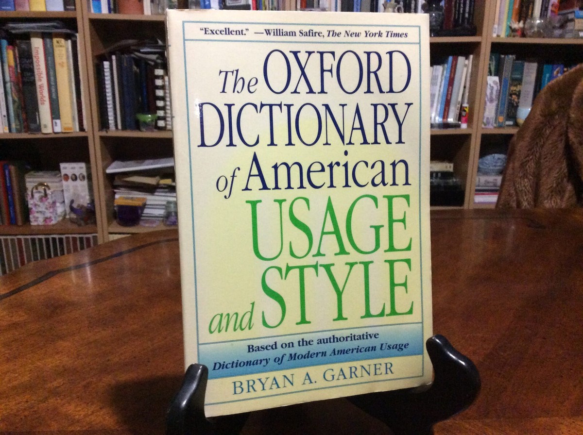 The Oxford Dictionary of American Usage and Style by Bryan A