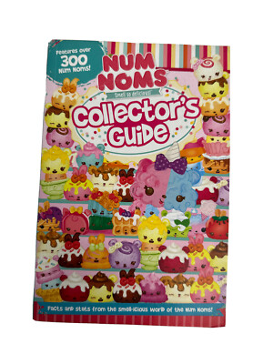 Num Noms Collector's Guide Paperback NEW Features over 300 Num Noms