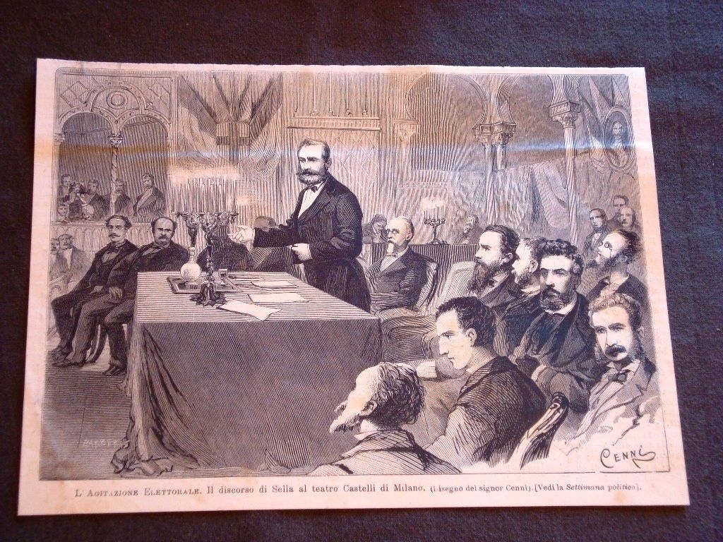 Electoral agitation in 1880 Speech by Sella at the Teatro Castelli in Milan