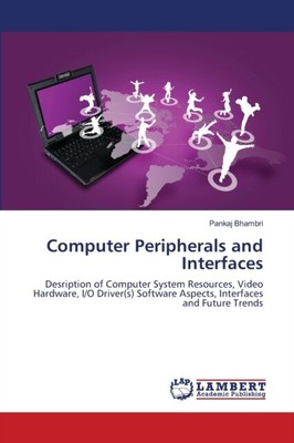 Bhambri - Computer Peripherals and Interfaces - New paperback or softb - P555z