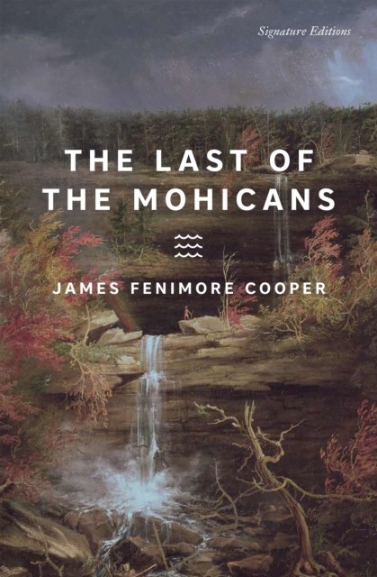 The Last of the Mohicans by James Fenimore Cooper PAPERBACK 9781454954552