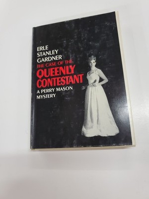 Case of the Queenly Contentant Earl Stanley Gardner 1967 Morrow HC Perry Mason