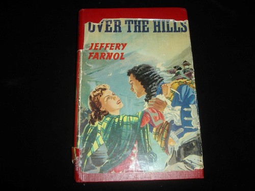 Jeffrey Farnol Over the Hills Vintage historischer Liebesroman + Staubjacke
