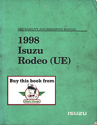 1998 Isuzu Rodeo (UE) Driveability &amp; Emissions Service Shop Repair Manual | eBay