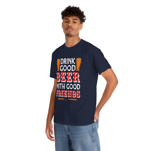 Beer Drinking Cerveza Unisex Heavy Cotton Tee T-Shirt 'Good Friends' - Picture 74 of 86