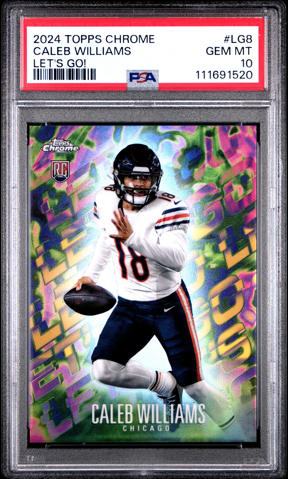 2024 TOPPS CHROME LET'S GO! #LG8 CALEB WILLIAMS PSA 10