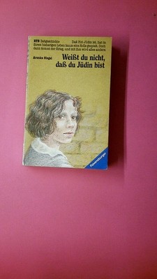 217951 Aranka Siegal WEISST DU NICHT, DASS DU JÜDIN BIST eine Kindheit in Ungarn