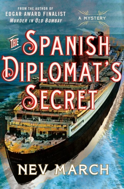 The Spanish Diplomat's Secret A Mystery by Nev March (Hardback Book)
