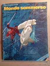 Mondo sommerso Maggio 1969 - N. 4 Rivista Internazionale del Mare Anno XI