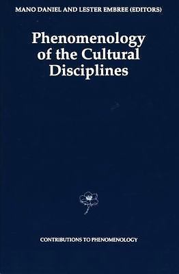 Contributions to Phenomenology Ser.: Phenomenology of the Cultural ...