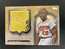 FRANK ROBINSON 2019 TOPPS UPDATE 150 YEARS COMMEMORATIVE MEDALLION /50 *8670