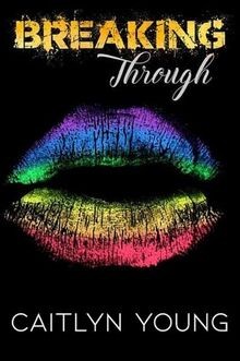 Breaking Through von Young, Caitlyn | Buch | Zustand sehr gut
