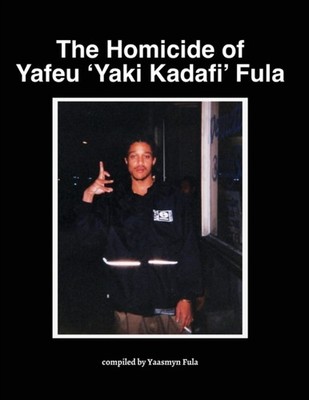 Fula - Homicide of Yafeu 'Yaki Kadafi' - New paperback or softback - X555z