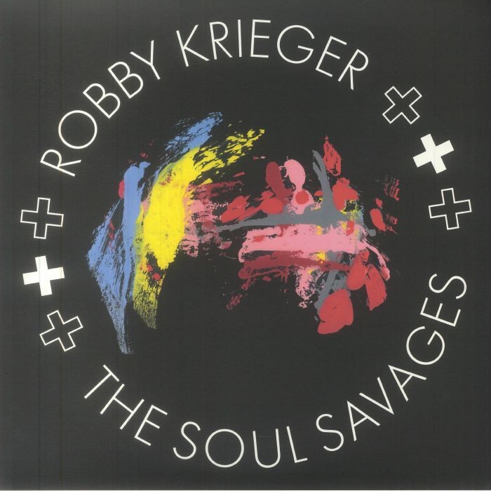 KRIEGER, Robby/THE SOUL SAVAGES - Robby Krieger & The Soul Savages - Vinyl (LP)