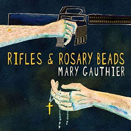 Mary Gauthier - Rifles  Rosary Beads - New Vinyl Record - I4z