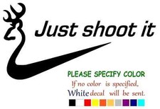 Deer Just Shoot Vinyl Decal Sticker Car Truck Window Bumper Various Sizes Deer Just Shoot Vinyl Decal Sticker Car Truck Window Bumper Various Sizes