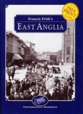 Francis Frith's East Anglia (Photographic Memories)-Clive Tully, Francis Frith