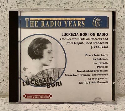 The Radio Years - LUCREZIA BORI on Radio (1910-1936) (CD) MET Opera Farewell