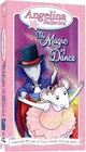 Angelina Ballerina - The Magic of Dance [VHS] - VHS - New