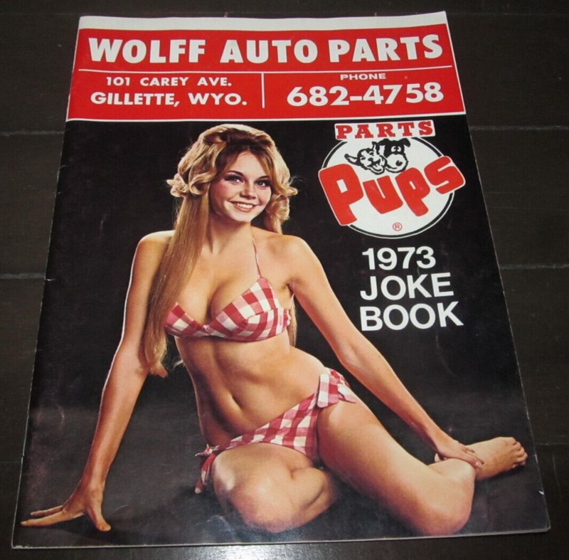 Vintage 1973 Wolff Auto Parts Pups Catalog Joke Book Pinup Gillette, WY Wyoming