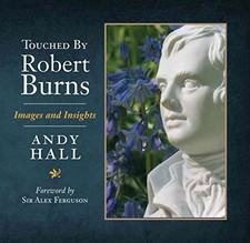 Touched by Robert Burns by Andy Hall Hardback Book The Fast Free Shipping