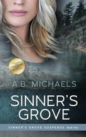 A. B. Michaels | Sinner's Grove | Taschenbuch | Englisch (2014)